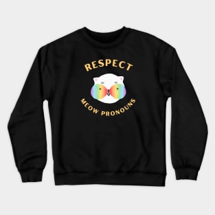 Respect meow pronouns, funny cat face with rainbow glasses Crewneck Sweatshirt